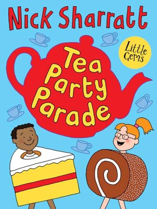 

Tea Party Parade by Nick Sharratt-Paperback