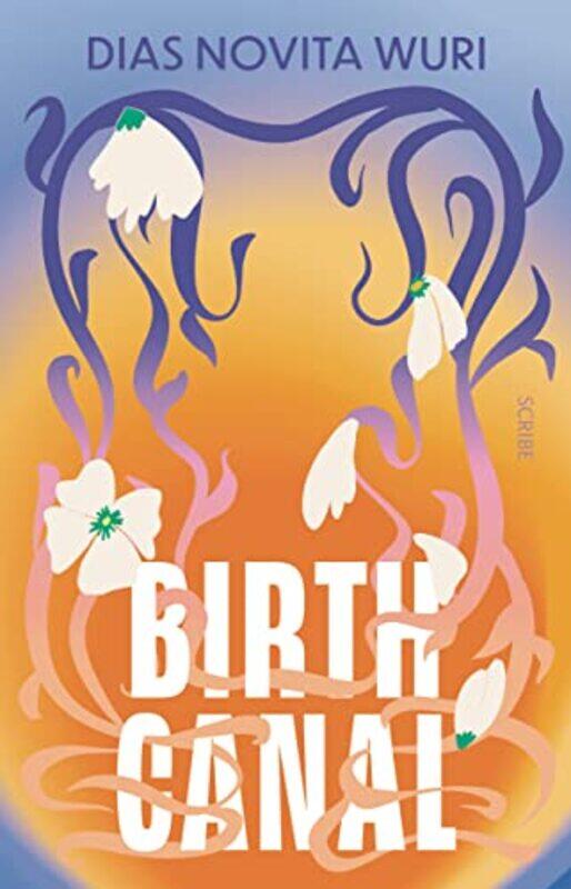 

Birth Canal by Dias Novita Wuri-Paperback