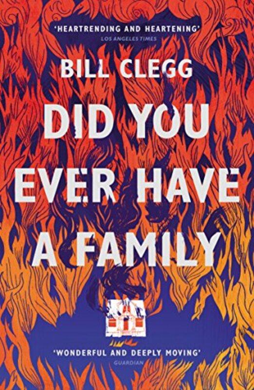 

Did You Ever Have a Family by Bill Clegg-Paperback