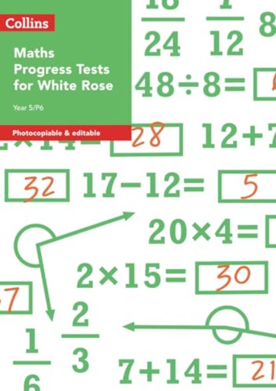 Year 5/P6 Maths Progress Tests For White Rose by Rachel Axten-Higgs Paperback