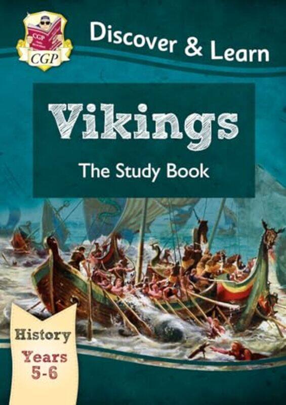 

KS2 History Discover and Learn Vikings Study Book Years 5 and 6 by CGP BooksCGP Books-Paperback