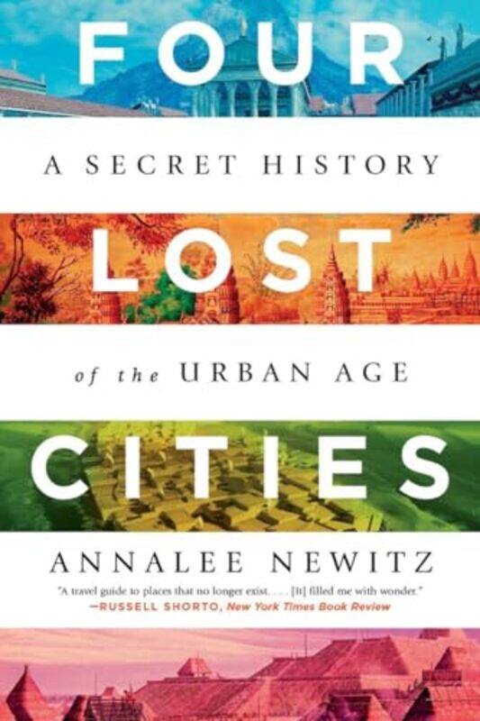 

Four Lost Cities by Annalee Newitz-Paperback