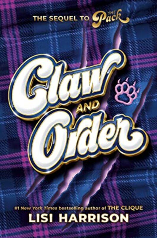 

The Pack 2 Claw and Order by Lisi Harrison-Paperback
