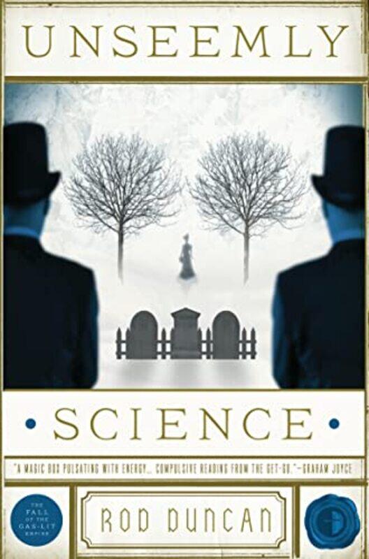 

Unseemly Science by Rod Duncan-Paperback