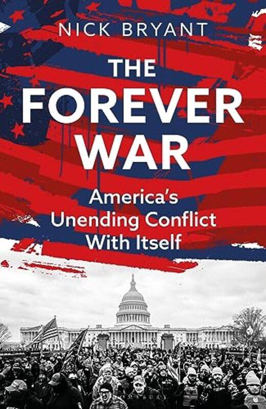 

The Forever War by Nick Bryant-Hardcover