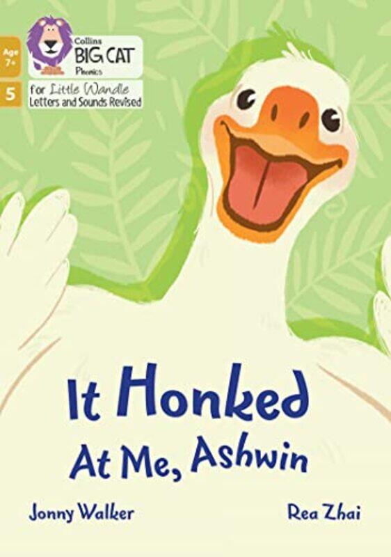 

It Honked at Me Ashwin by Jonny WalkerRea Zhai-Paperback