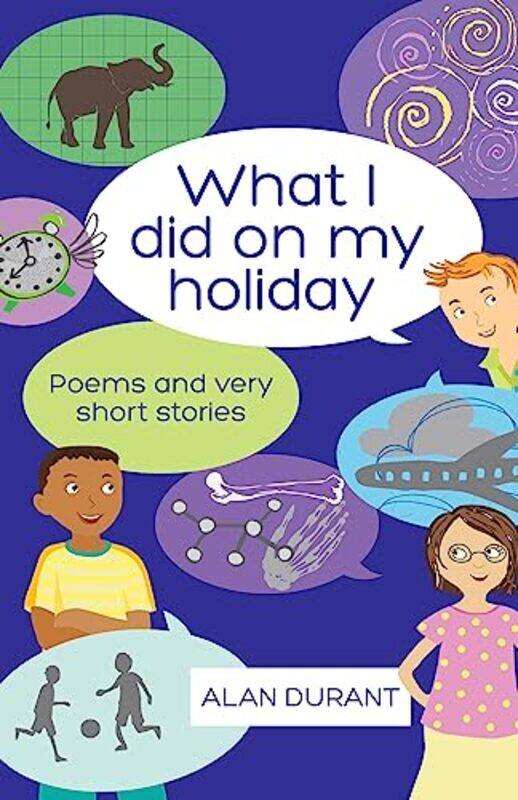 

What I Did on My Holiday by Alan Durant-Paperback