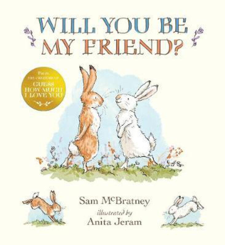 

Will You Be My Friend, Hardcover Book, By: Sam McBratney