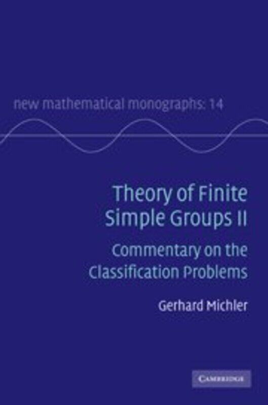 

Theory of Finite Simple Groups II by Gerhard Cornell University, New York Michler-Hardcover