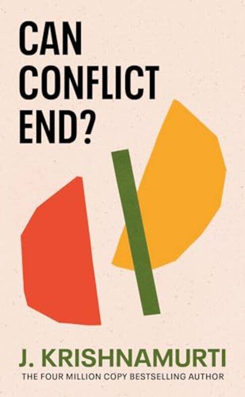 

Can Conflict End by J Krishnamurti-Paperback