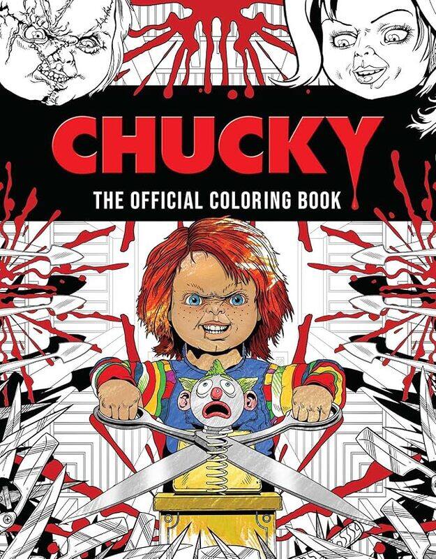 

Chucky The Official Coloring Book by Crossley, Kevin..Paperback