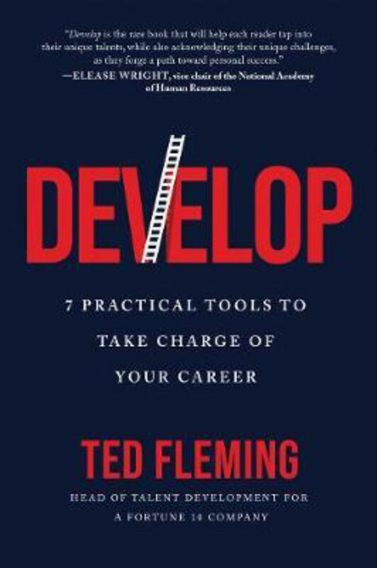 

Develop: 7 Practical Tools to Take Charge of Your Career, Hardcover Book, By: Ted Fleming