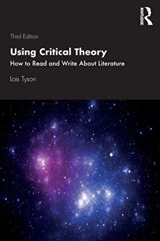 

Using Critical Theory by Lois Grand Valley State University, USA Tyson-Paperback