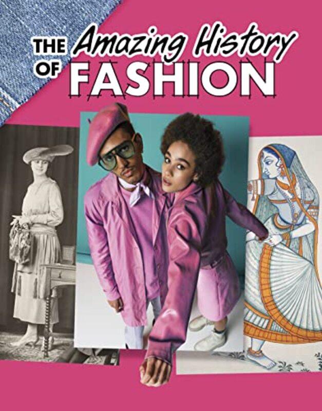 

The Amazing History of Fashion by Kesha Grant-Hardcover