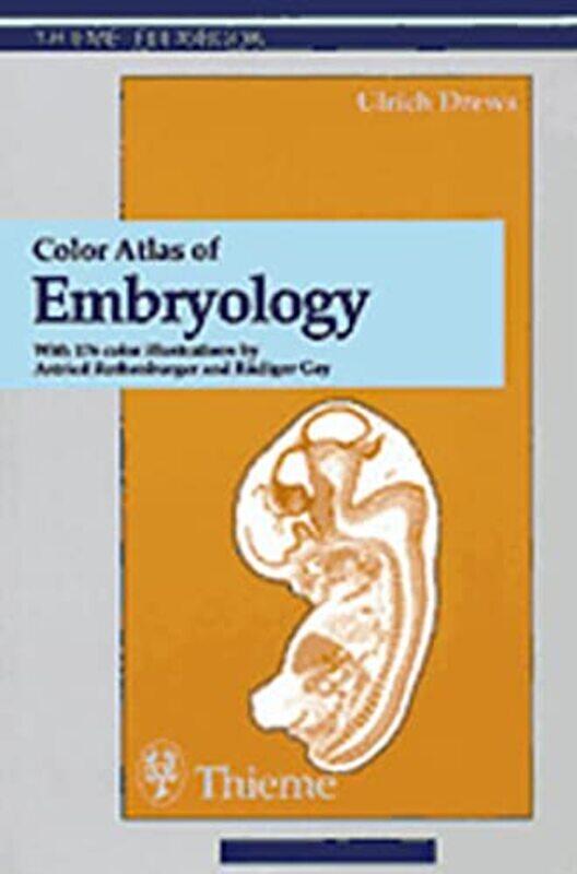 

Color Atlas Of Embryology by Ulrich Drews-Paperback