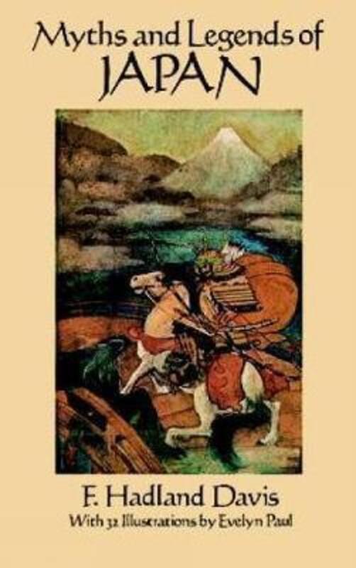 Myths and Legends of Japan.paperback,By :Davis, F. Hadland