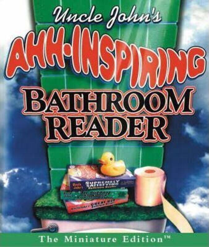

Uncle John's Ahh-Inspiring Bathroom Reader (Running Press Miniature Editions),Hardcover,ByBathroom Reader's Institu