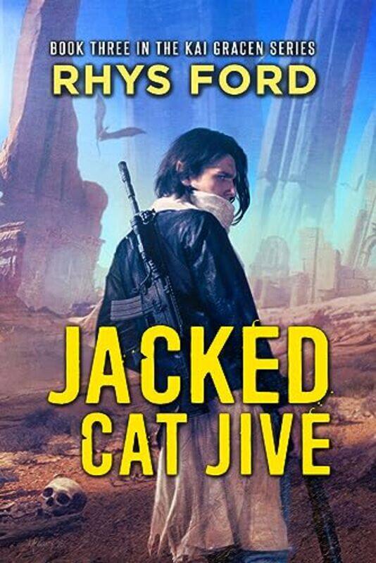 

Jacked Cat Jive Volume 3 by Rhys Ford-Paperback