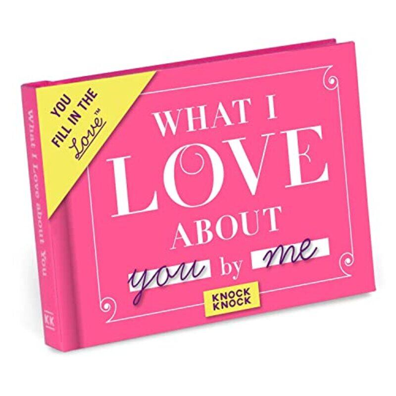 

Knock Knock Love Journal: Love About You,Paperback by Knock Knock