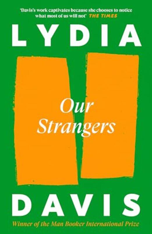 

Our Strangers by Lydia Davis-Paperback