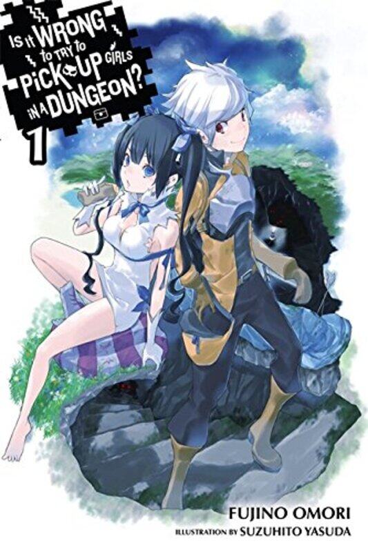 

Is It Wrong to Try to Pick Up Girls in a Dungeon, Vol. 1 (Light Novel), Paperback Book, By: Fujino Omori