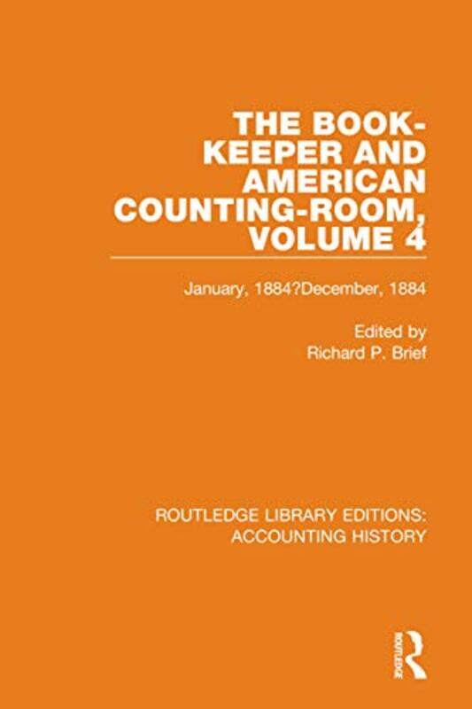

The BookKeeper and American CountingRoom Volume 4 by Richard P Brief-Paperback