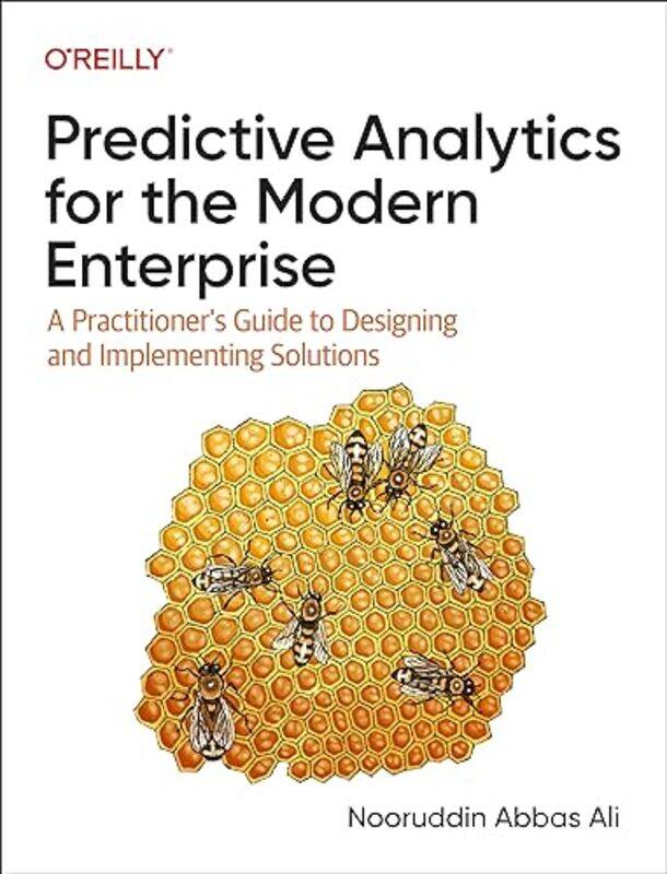 

Predictive Analytics for the Modern Enterprise by Edward Shorter-Paperback