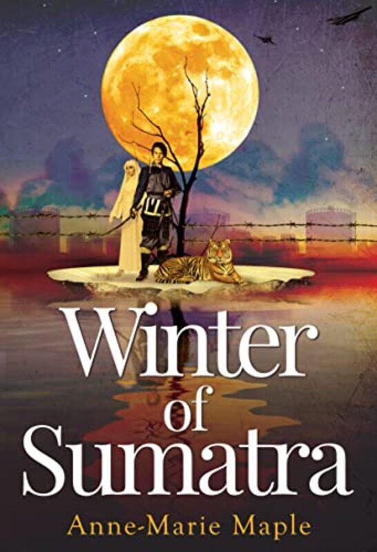 

Winter of Sumatra by Anne-Marie Maple-Paperback