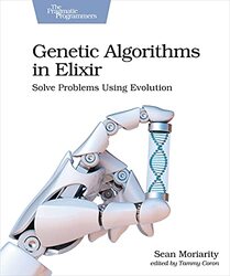 Genetic Algorithms in Elixir , Paperback by Moriarity, Sean