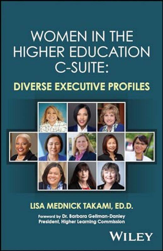 

Women In The Higher Education Csuite by Lisa Mednick (North Orange Continuing Education) Takami-Paperback