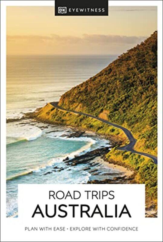 

DK Eyewitness Road Trips Australia by DK Eyewitness-Paperback