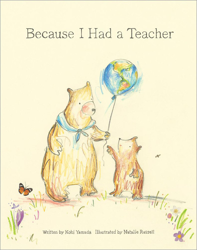 

Because I Had A Teacher, Hardcover Book, By: Kobi Yamada