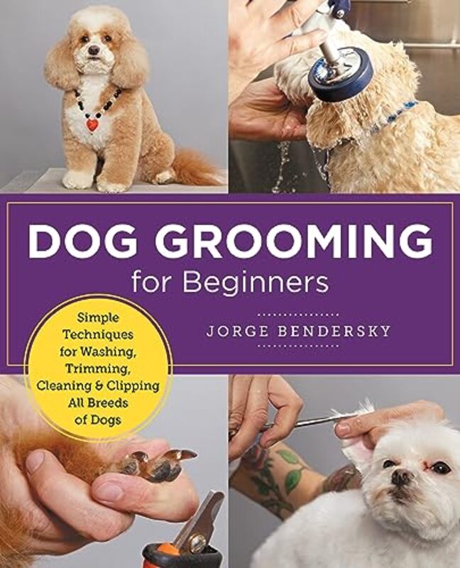 

Dog Grooming for Beginners by VI Arnol'dK VogtmannA Weinstein-Paperback