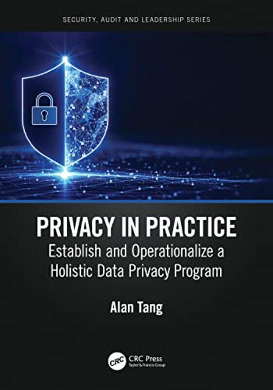 

Privacy in Practice by Alan Tang-Paperback