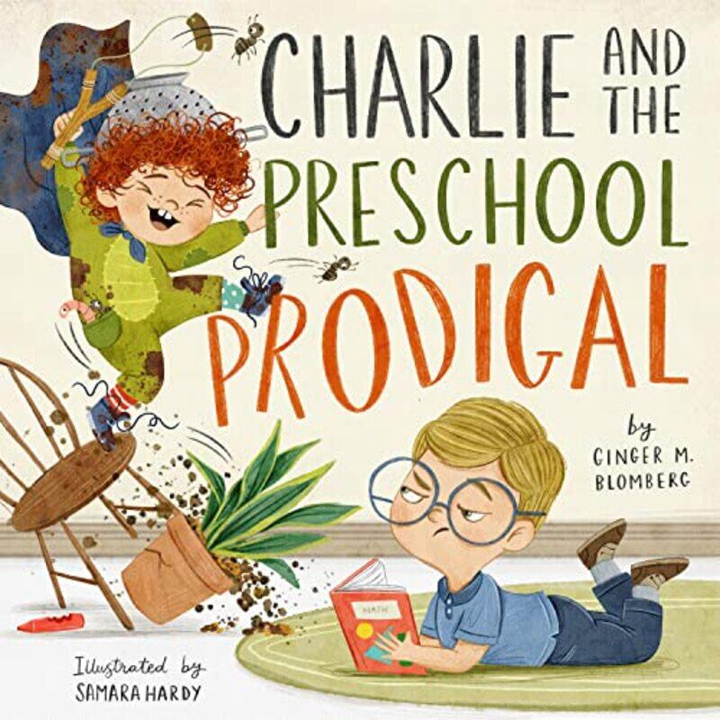 

Charlie and the Preschool Prodigal by Ginger BlombergSamara Hardy-Hardcover