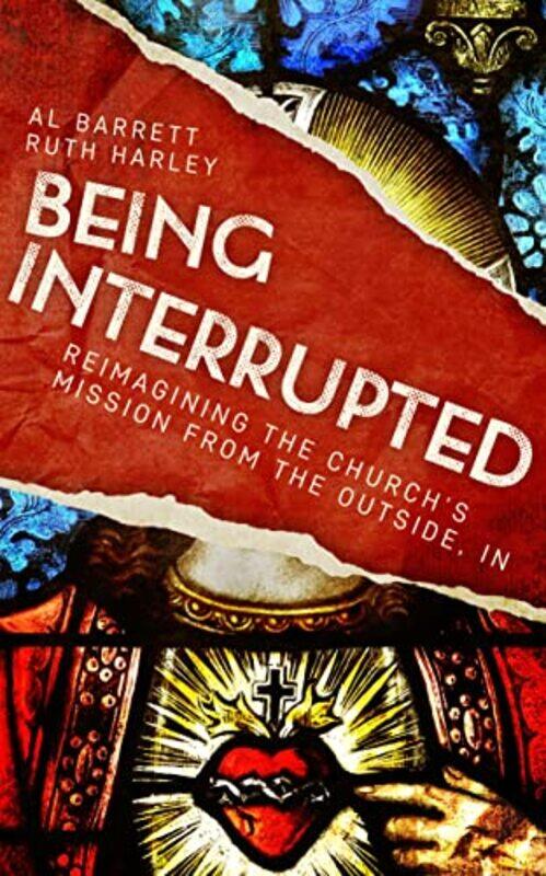 

Being Interrupted by Al BarrettRuth HarleyAlly Barrett-Paperback