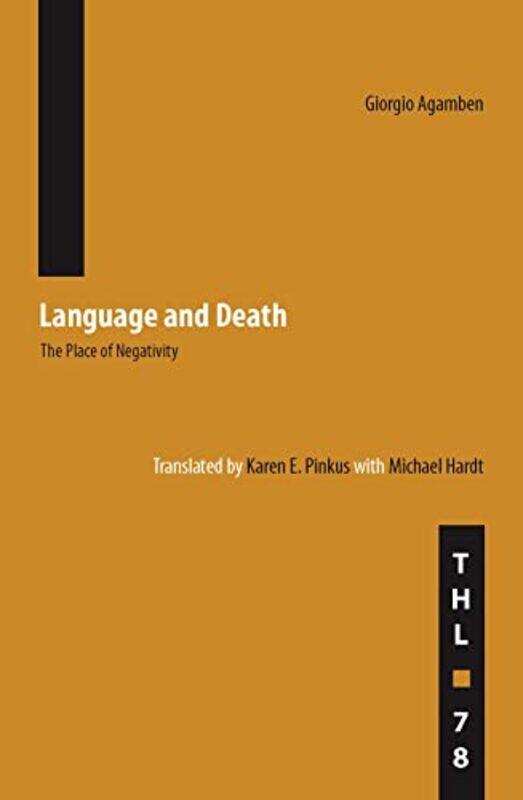 

Language and Death by Giorgio AgambenKaren PinkusMichael Hardt-Paperback