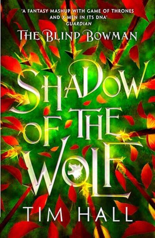 The Blind Bowman 1 Shadow of the Wolf by Tim Hall-Paperback