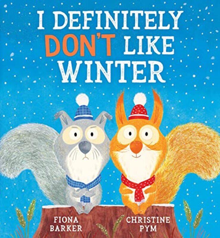 

I Definitely Dont Like Winter by Fiona BarkerChristine Pym-Paperback