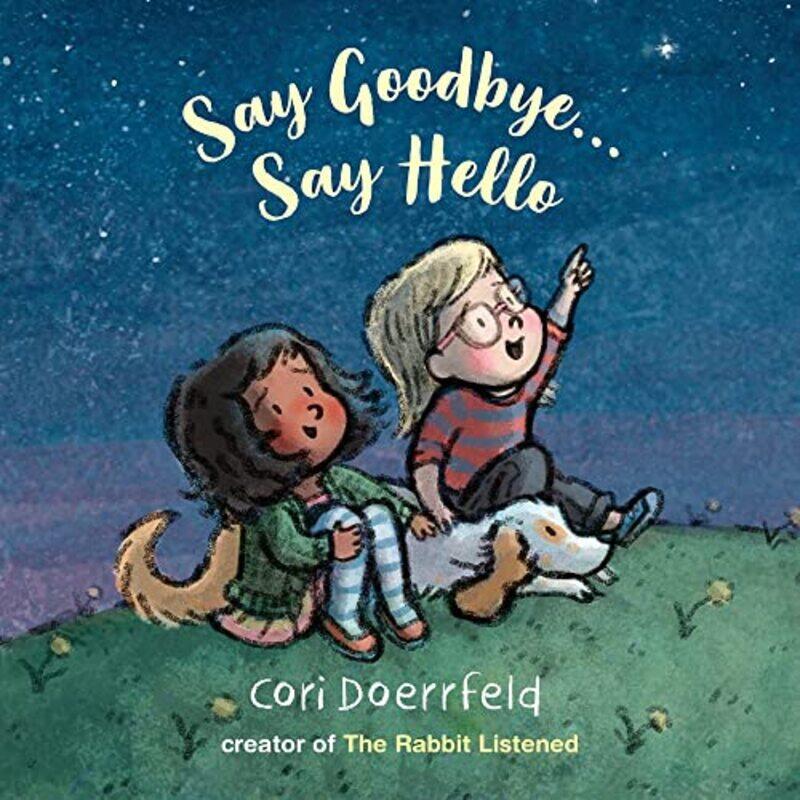 

Say Goodbye Say Hello by Cori DoerrfeldCori Doerrfeld-Hardcover