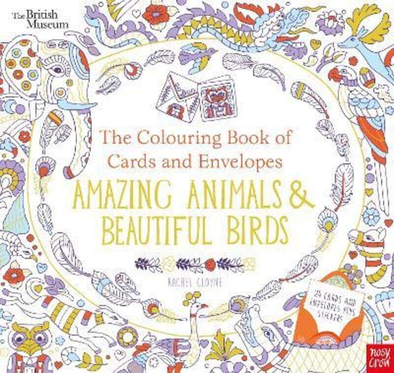 

British Museum: The Colouring Book of Cards and Envelopes: Amazing Animals and Beautiful Birds.paperback,By :Cloyne, Rachel