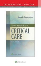 Quick Reference to Critical Care.paperback,By :Diepenbrock, Nancy H.