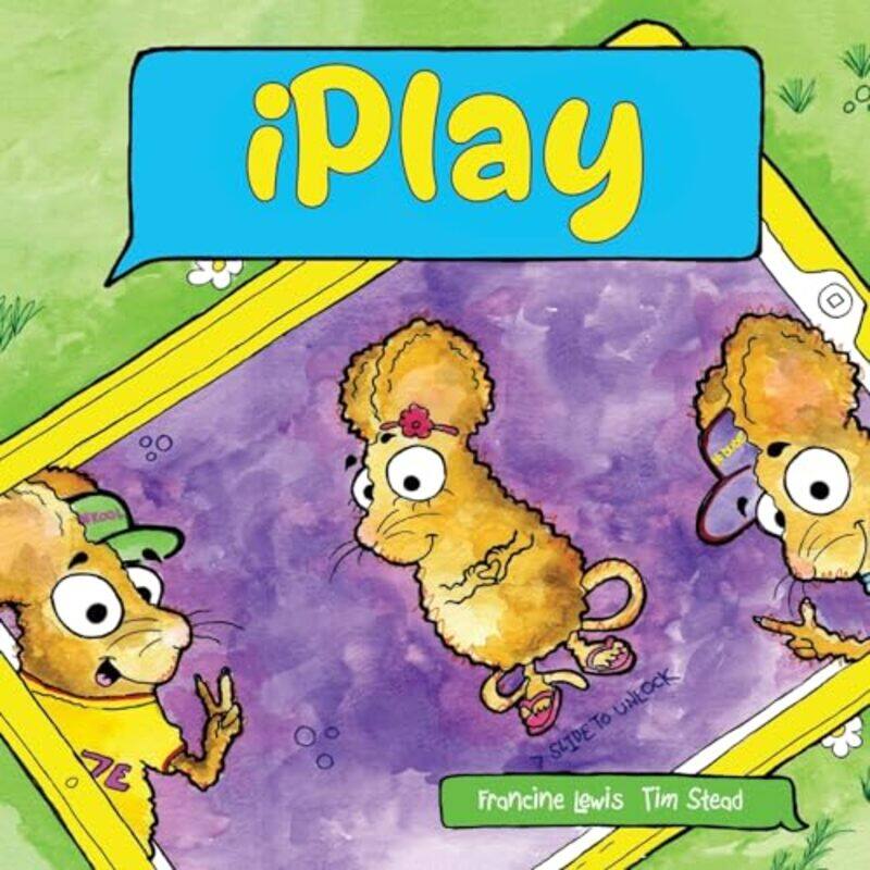 

iPlay by Tim Stead Francine Lewis-Paperback