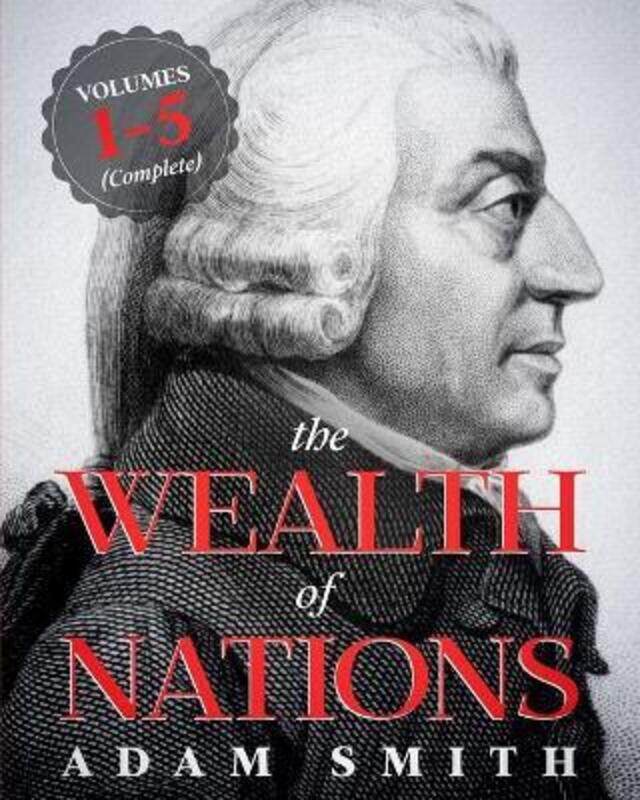 

The Wealth of Nations