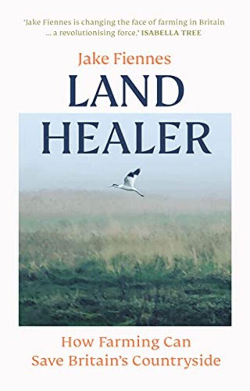 

Land Healer by Jake Fiennes-Hardcover