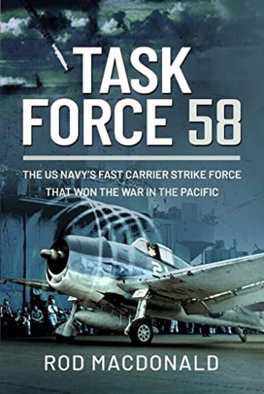 

Task Force 58 by Rod Macdonald-Hardcover