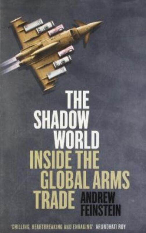 

The Shadow World.Hardcover,By :Andrew Feinstein