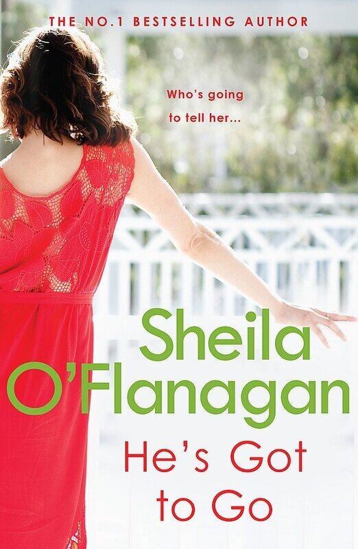 

He's Got to Go, Paperback Book, By: Sheila O'Flanagan