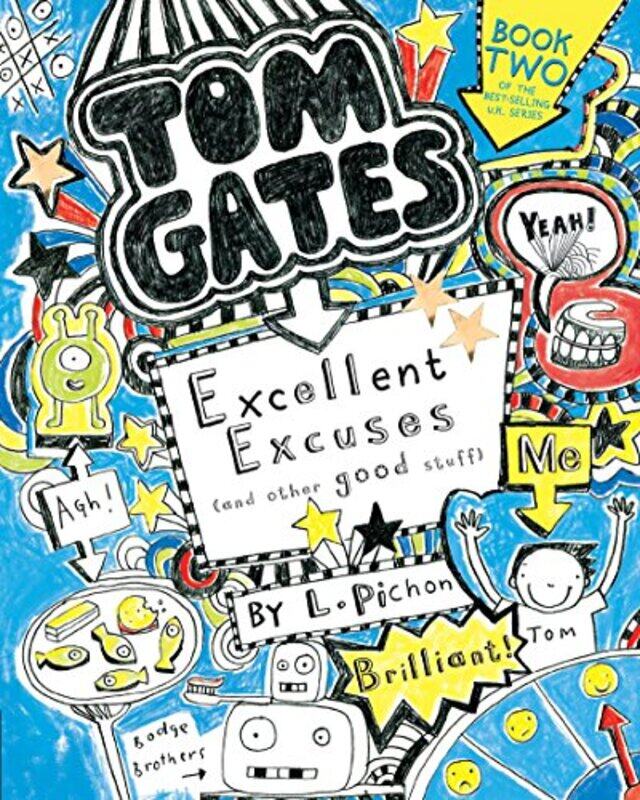 

Tom Gates: Excellent Excuses (and Other Good Stuff) , Paperback by Pichon, L - Pichon, L