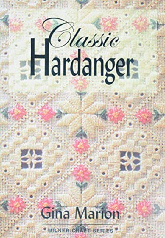 

Classic Hardanger,Paperback by Marion, Gina